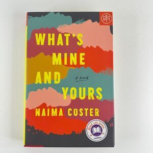 2/$8 What’s Mine and Yours book by Naima Coster-Book of the Month (Hardcover)